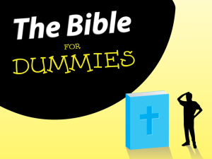 the-bible-for-dummies